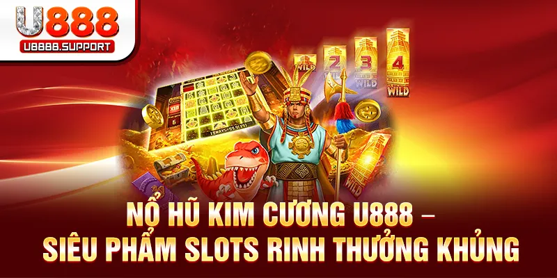 Nổ Hũ Kim Cương U888